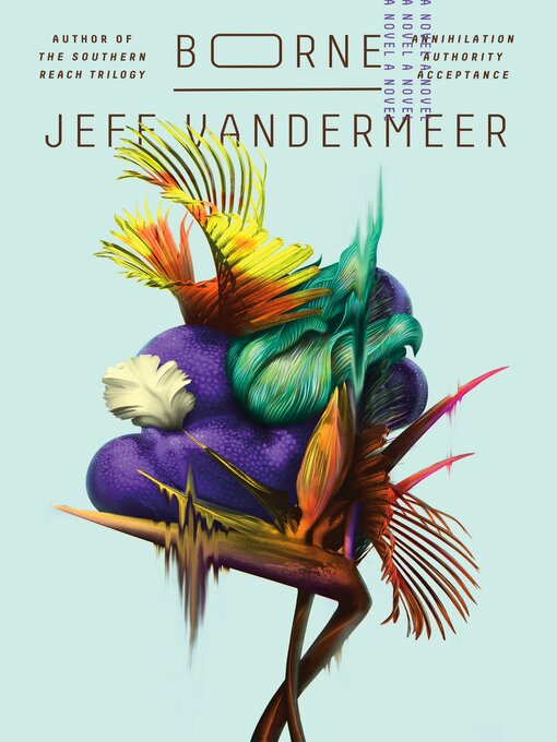 Title details for Borne by Jeff VanderMeer - Available